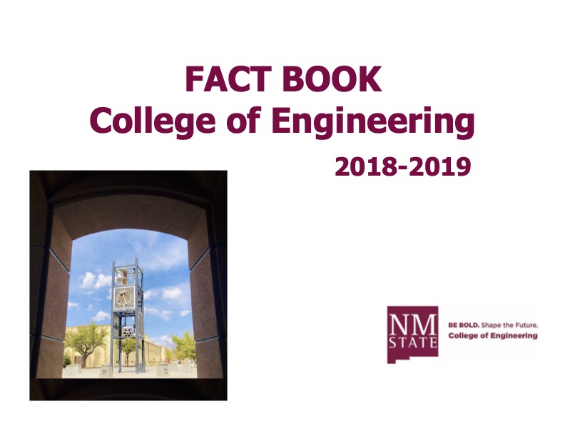 Cover of the “Fact Book: College of Engineering 2018–2019” for New Mexico State University, with a campus tower photo and NMSU College of Engineering logo.